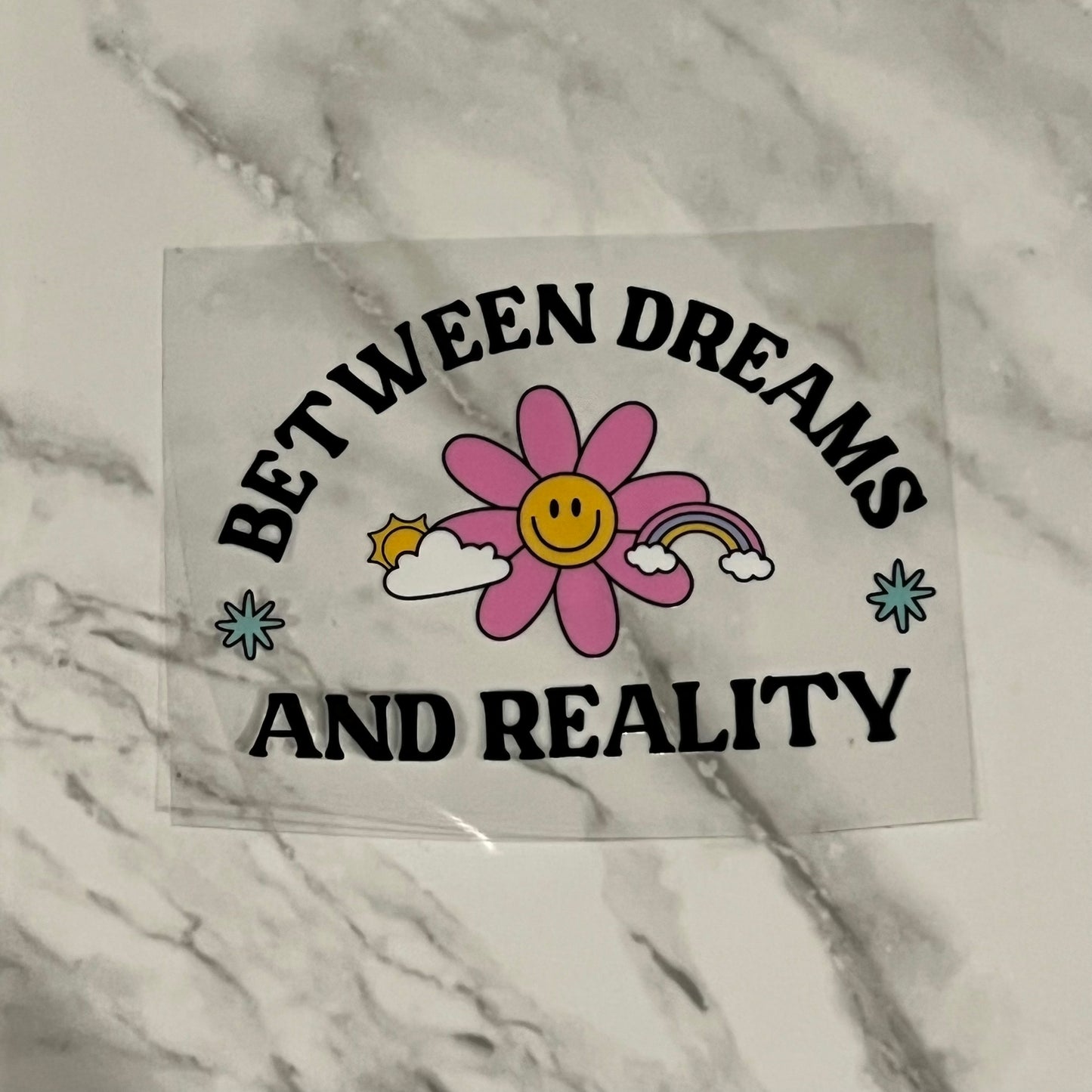 Between Dreams & Reality