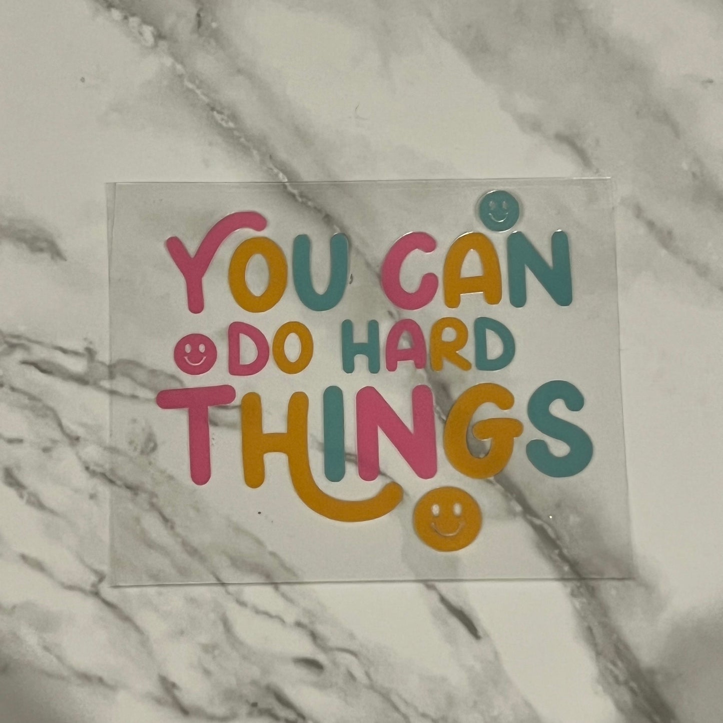 You Can Do Hard Things