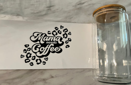 Mama Needs Coffee