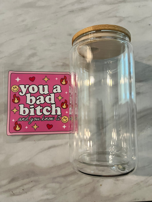 You a Bad Bitch