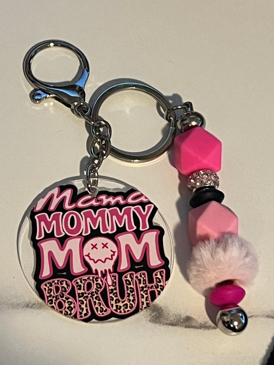 Mama Mommy Mom Bruh Keychain