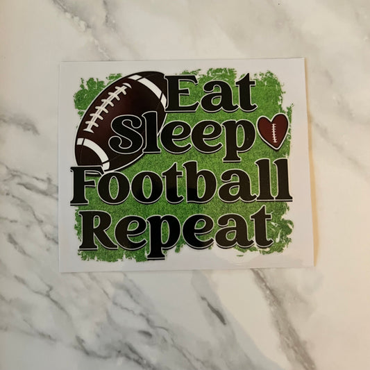 Eat Sleep Football