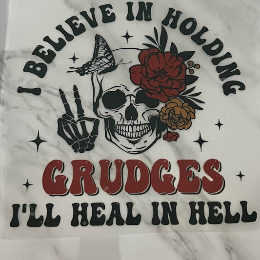 I Believe in Holding Grudges