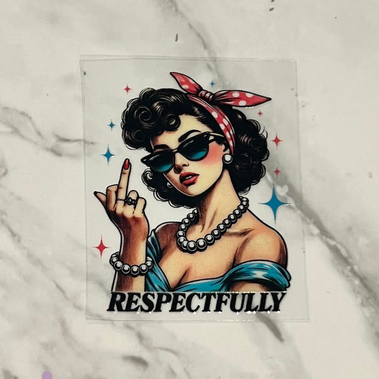 Respectfully