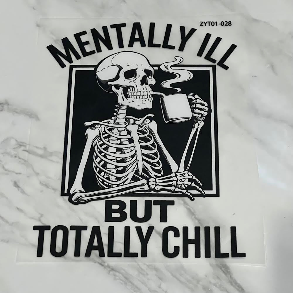 Mentally ill but Totally Chill